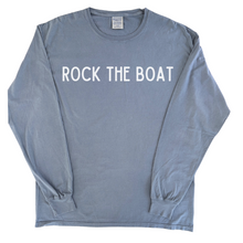Load image into Gallery viewer, Rock the Boat-Long Sleeve T-shirt-Comes in 3 Colors