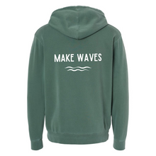 Load image into Gallery viewer, Make Waves -  Pigment Dyed Hoodie-Comes in 4 Colors