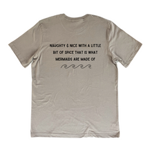 Load image into Gallery viewer, Mermaid Naughty & Nice Tee-Comes in 4 Colors