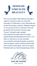 Load image into Gallery viewer, Live by Water Make Waves - Mermaid Strength Bracelet