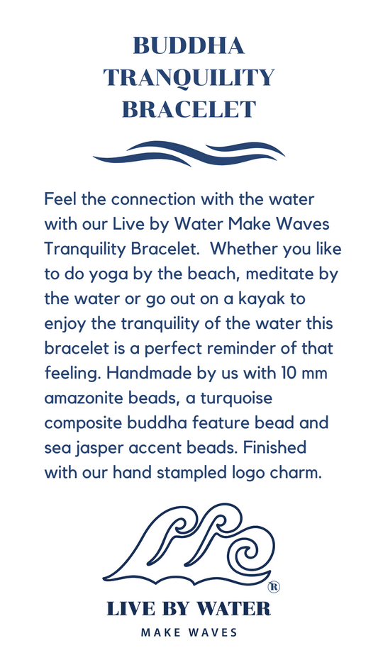 Buddha Live by Water Make Waves Tranquility Bracelet
