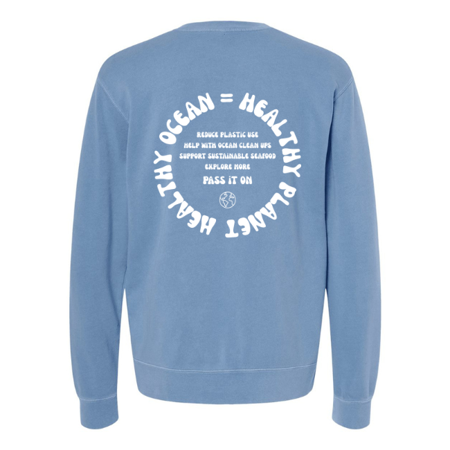 Create Awareness Crewneck - Healthy Ocean & Ways to Help