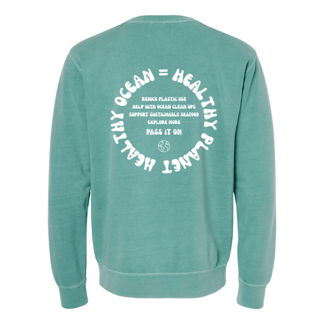 Create Awareness Crewneck - Healthy Ocean & Ways to Help