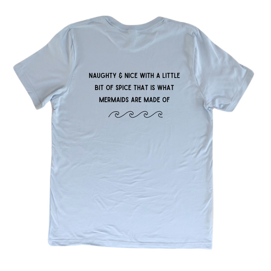 Mermaid Naughty & Nice Tee-Comes in 4 Colors