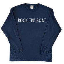 Load image into Gallery viewer, Rock the Boat-Long Sleeve T-shirt
