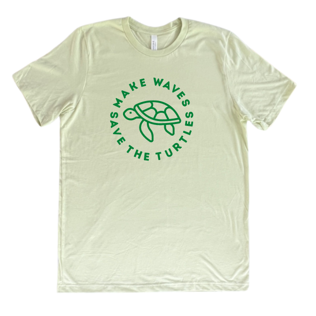 Original "Kelsey" Save the Turtles, Make Waves-Unisex T-Comes in 4 Colors