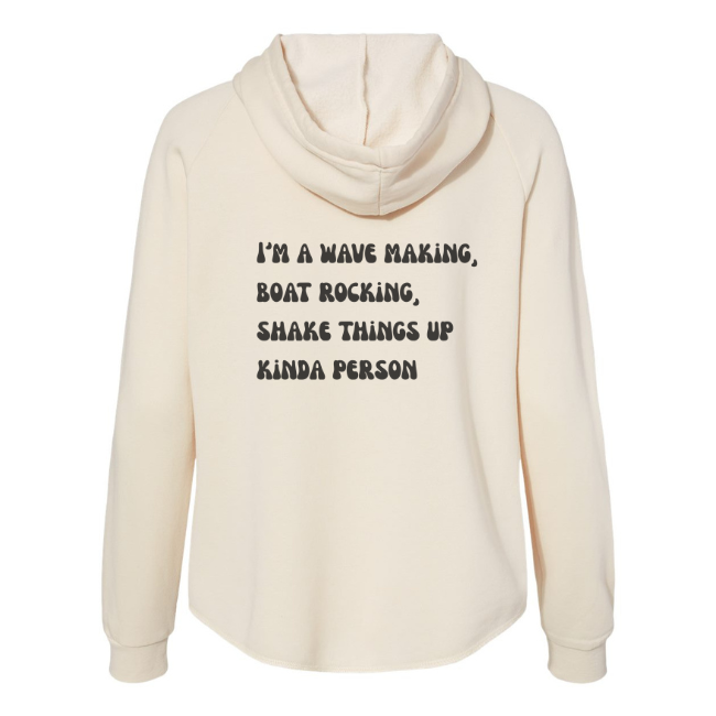 Wave Wash Zip-up - I'm a Wave Making, Boat Rocking..