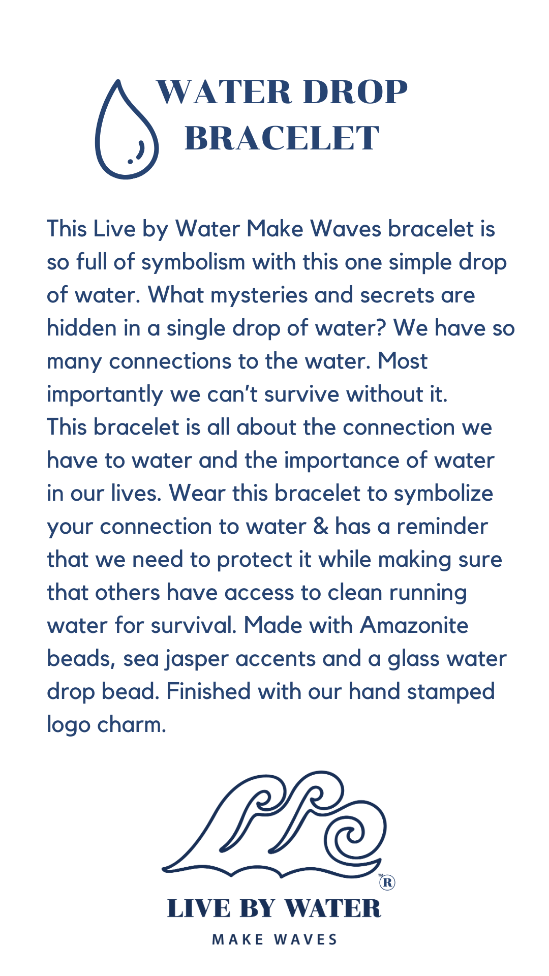 Live by Water Make Waves - Water Drop Bracelet