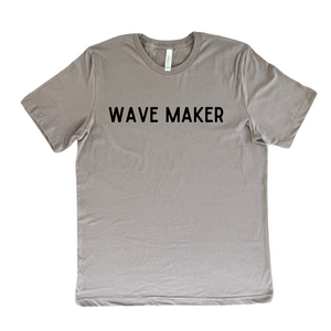 Wave Maker-Unisex Tee-Comes in 4 Colors