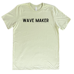 Wave Maker-Unisex Tee-Comes in 4 Colors