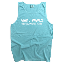 Load image into Gallery viewer, Make Waves they will take you places Tank- 5 Colors
