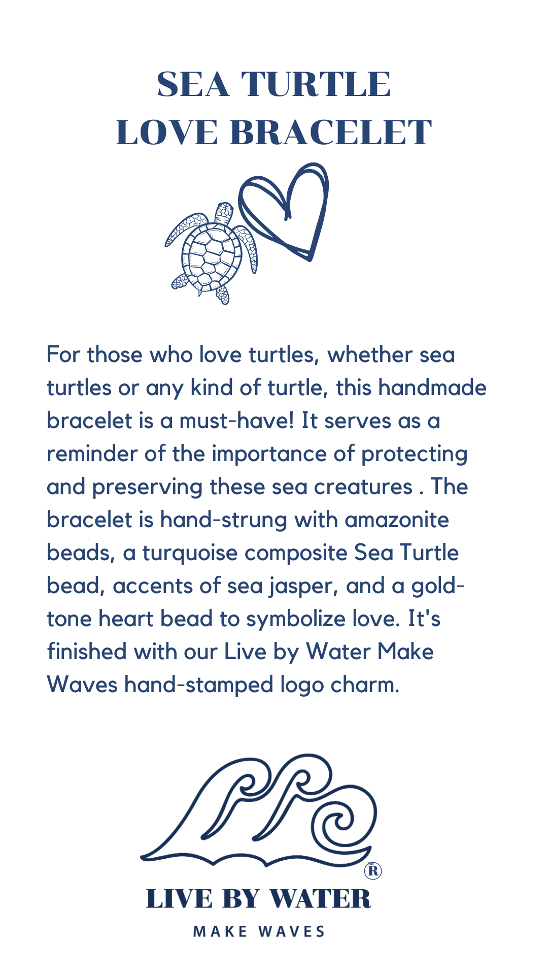 Live by Water Make Waves - Turtle Love Bracelet