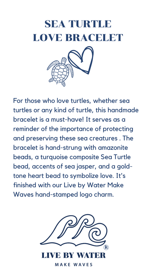 Live by Water Make Waves - Turtle Love Bracelet